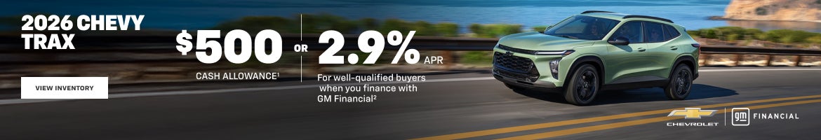 2026 Chevy Trax. $500 Cash Allowance OR 2.9% APR for well-qualified buyers when you finance with ...